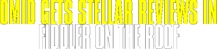 OMID GETS STELLAR REVIEWS IN